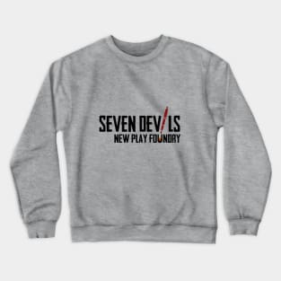 Seven Devils New Play Foundry logo Crewneck Sweatshirt